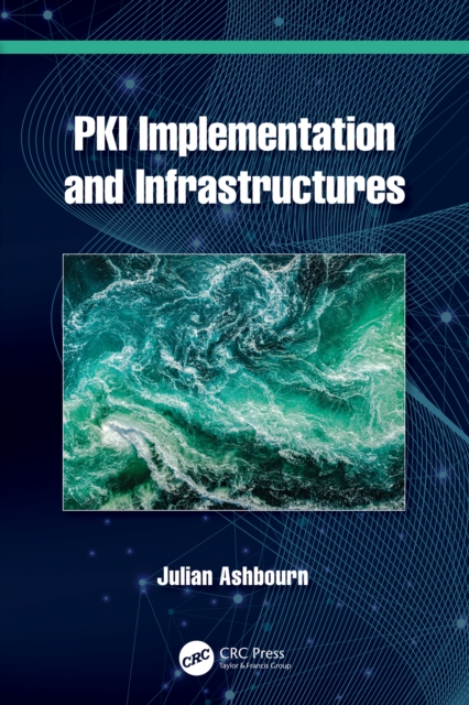 PKI Implementation and Infrastructures, EPUB eBook