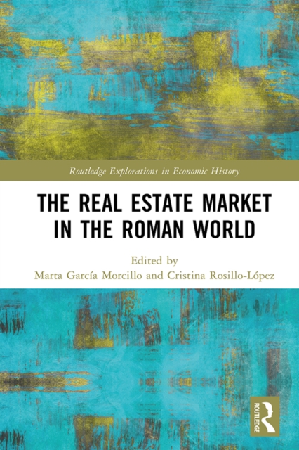 The Real Estate Market in the Roman World, PDF eBook