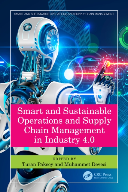 Smart and Sustainable Operations and Supply Chain Management in Industry 4.0, EPUB eBook