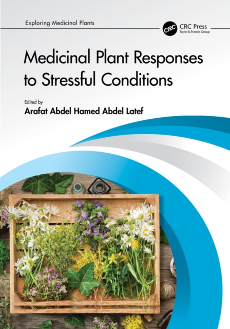 Medicinal Plant Responses to Stressful Conditions, PDF eBook