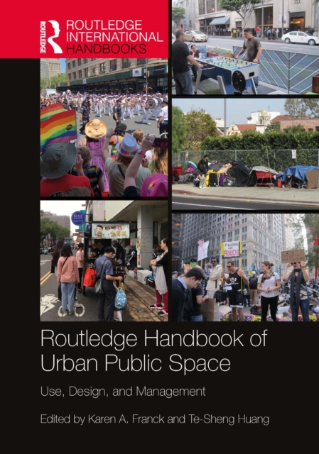 Routledge Handbook of Urban Public Space : Use, Design, and Management, EPUB eBook