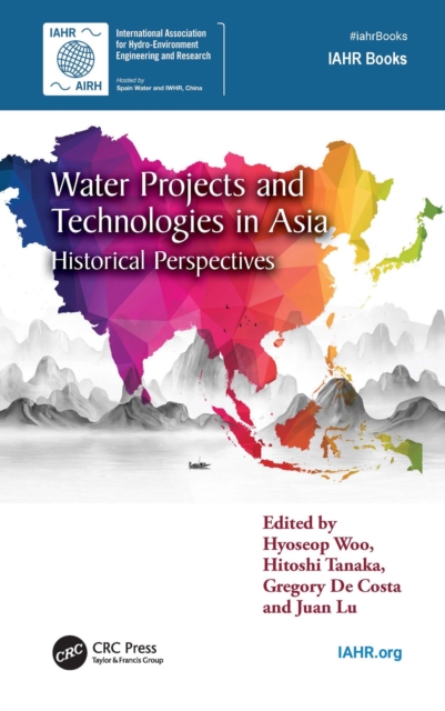 Water Projects and Technologies in Asia : Historical Perspectives, EPUB eBook