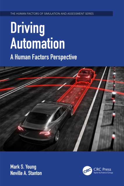 Driving Automation : A Human Factors Perspective, PDF eBook