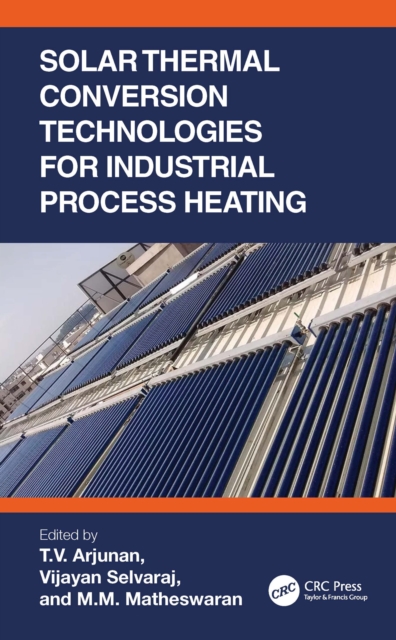 Solar Thermal Conversion Technologies for Industrial Process Heating, EPUB eBook