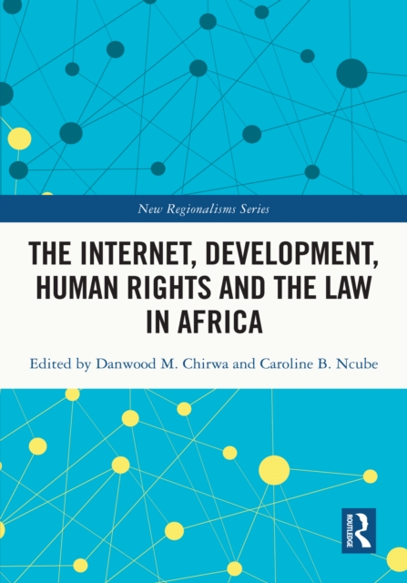 The Internet, Development, Human Rights and the Law in Africa, EPUB eBook