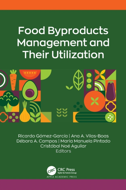 Food Byproducts Management and Their Utilization, PDF eBook