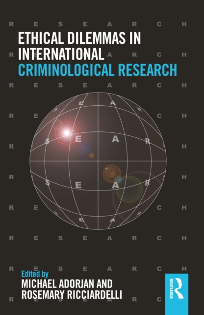 Ethical Dilemmas in International Criminological Research, PDF eBook