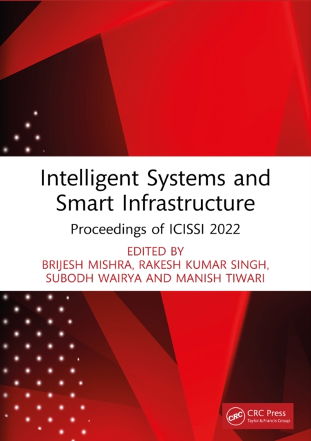 Intelligent Systems and Smart Infrastructure : Proceedings of ICISSI 2022, EPUB eBook