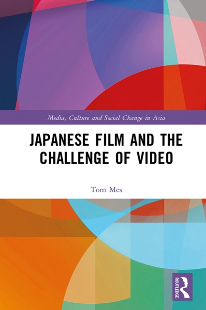 Japanese Film and the Challenge of Video, PDF eBook