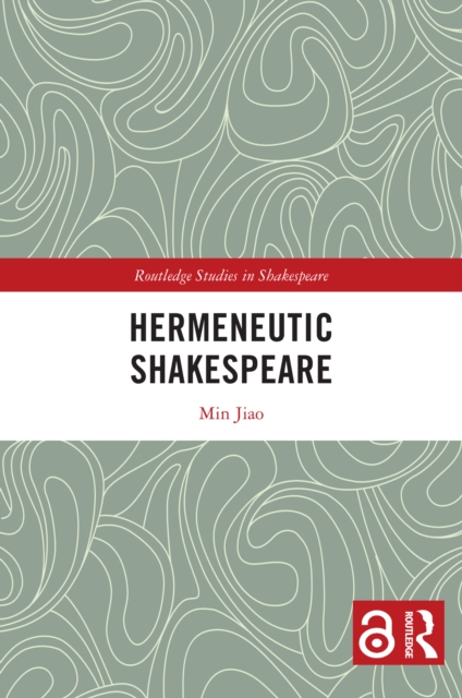 Hermeneutic Shakespeare, PDF eBook