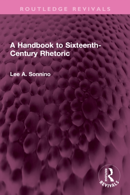 A Handbook to Sixteenth-Century Rhetoric, EPUB eBook