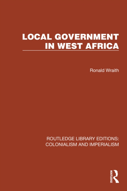 Local Government in West Africa, PDF eBook