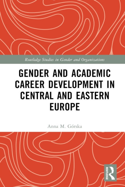 Gender and Academic Career Development in Central and Eastern Europe, EPUB eBook