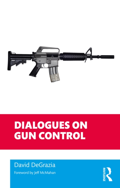 Dialogues on Gun Control, PDF eBook