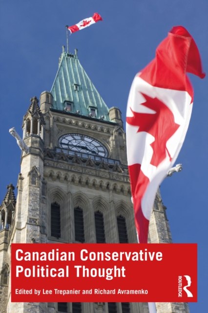 Canadian Conservative Political Thought, PDF eBook