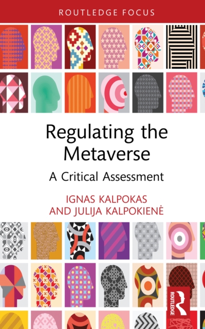 Regulating the Metaverse : A Critical Assessment, PDF eBook