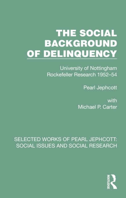 The Social Background of Delinquency, PDF eBook