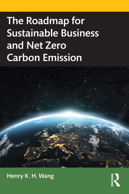 The Roadmap for Sustainable Business and Net Zero Carbon Emission, EPUB eBook