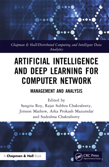 Artificial Intelligence and Deep Learning for Computer Network : Management and Analysis, EPUB eBook