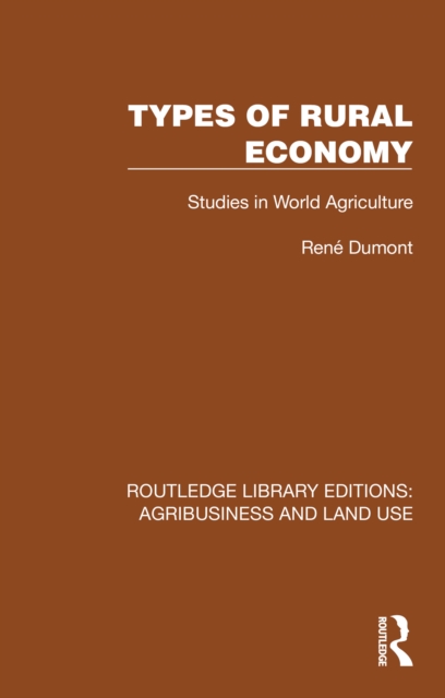 Types of Rural Economy : Studies in World Agriculture, PDF eBook