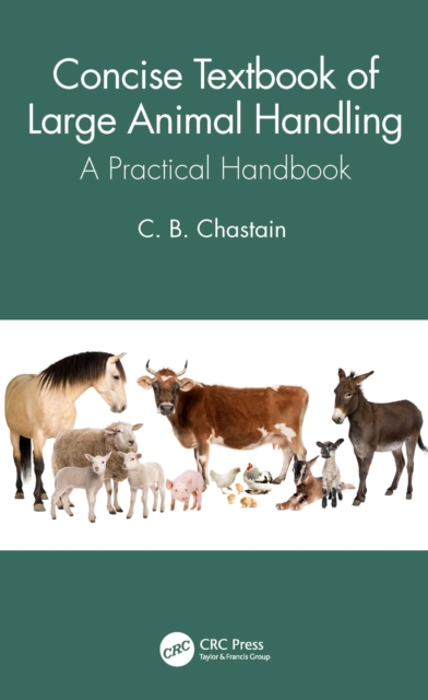 Concise Textbook of Large Animal Handling : A Practical Handbook, EPUB eBook