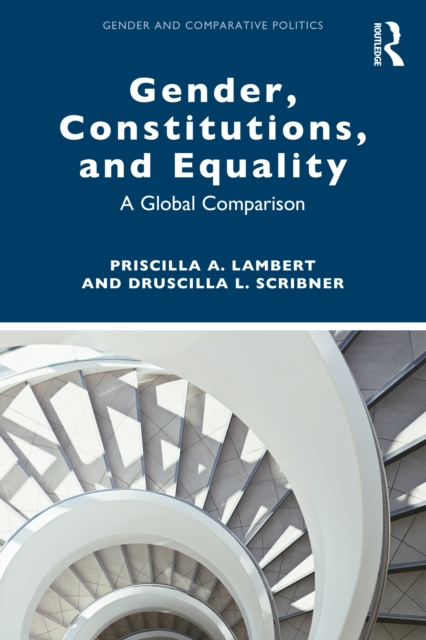 Gender, Constitutions, and Equality : A Global Comparison, PDF eBook