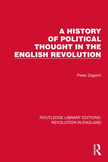 A History of Political Thought in the English Revolution, EPUB eBook