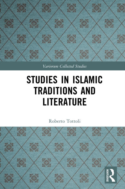 Studies in Islamic Traditions and Literature, PDF eBook