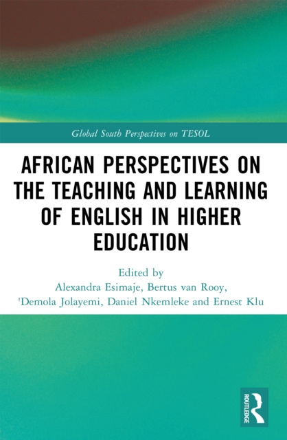 African Perspectives on the Teaching and Learning of English in Higher Education, EPUB eBook
