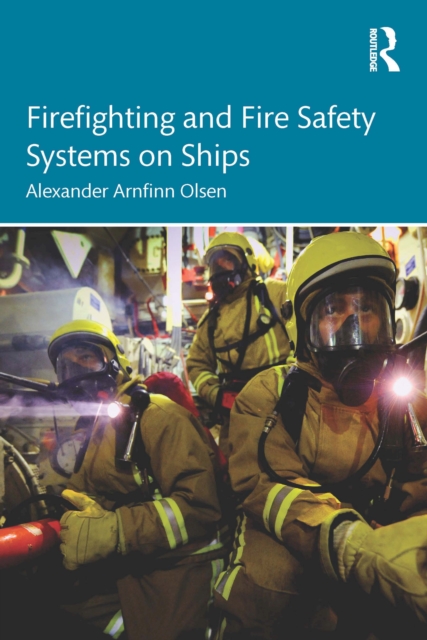 Firefighting and Fire Safety Systems on Ships, EPUB eBook