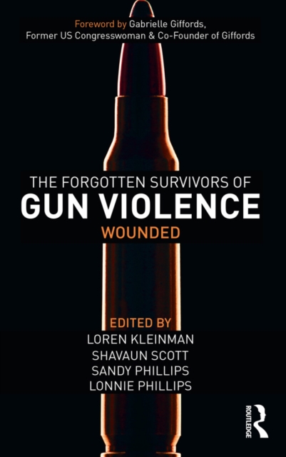 The Forgotten Survivors of Gun Violence : Wounded, PDF eBook