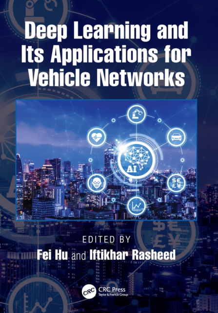 Deep Learning and Its Applications for Vehicle Networks, EPUB eBook
