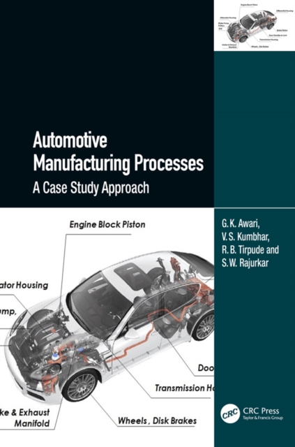 Automotive Manufacturing Processes : A Case Study Approach, PDF eBook