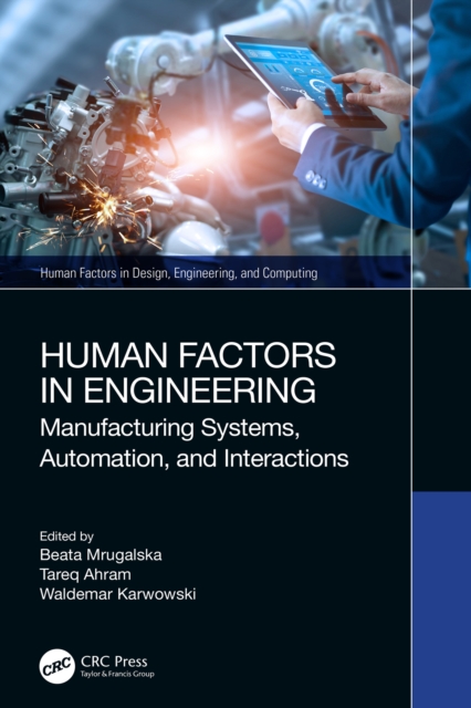 Human Factors in Engineering : Manufacturing Systems, Automation, and Interactions, EPUB eBook