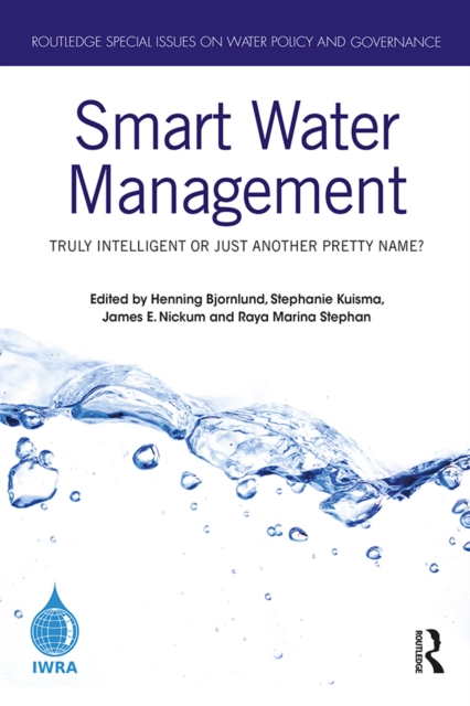 Smart Water Management : Truly Intelligent or Just Another Pretty Name?, PDF eBook
