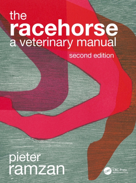 The Racehorse : A Veterinary Manual, EPUB eBook