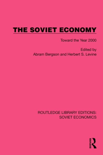 The Soviet Economy : Toward the Year 2000, PDF eBook