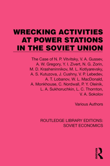Wrecking Activities at Power Stations in the Soviet Union : The Case of N.P. Vitvitsky, etc, EPUB eBook