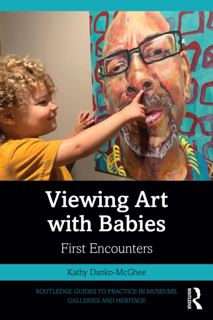Viewing Art with Babies : First Encounters, EPUB eBook