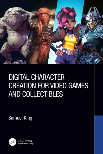 Digital Character Creation for Video Games and Collectibles, PDF eBook
