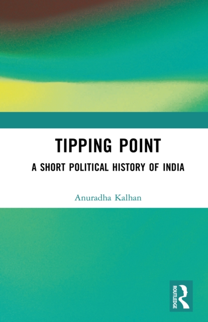 Tipping Point : A Short Political History of India, PDF eBook