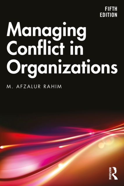 Managing Conflict in Organizations, PDF eBook