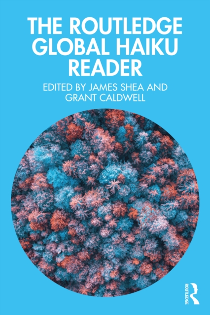The Routledge Global Haiku Reader, EPUB eBook