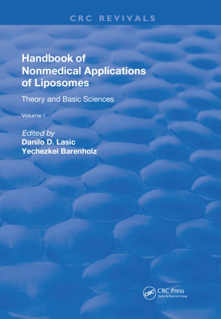 Handbook of Nonmedical Applications of Liposomes : Theory and Basic Sciences, PDF eBook