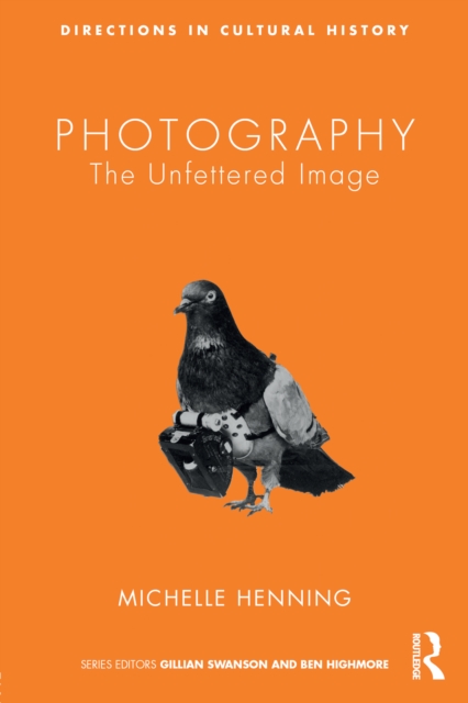 Photography : The Unfettered Image, PDF eBook