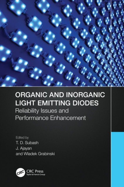 Organic and Inorganic Light Emitting Diodes : Reliability Issues and Performance Enhancement, EPUB eBook