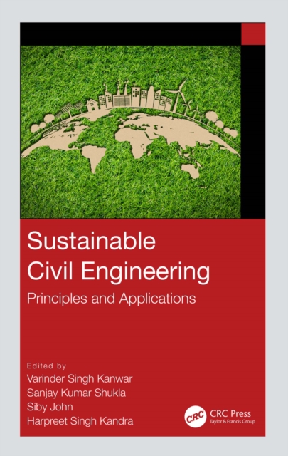 Sustainable Civil Engineering : Principles and Applications, EPUB eBook