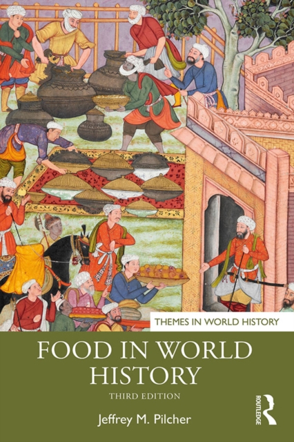 Food in World History, PDF eBook