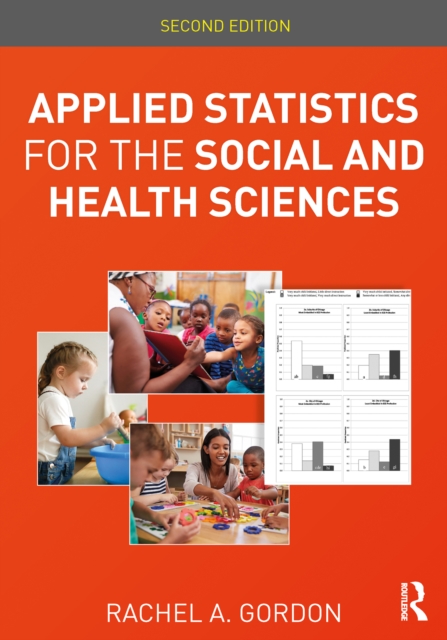 Applied Statistics for the Social and Health Sciences, PDF eBook