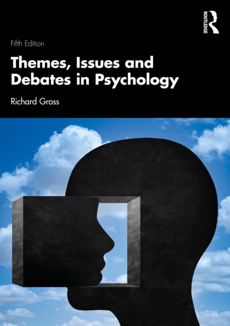 Themes, Issues and Debates in Psychology, PDF eBook